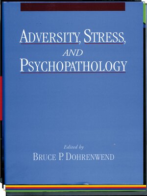 cover image of Adversity, Stress, and Psychopathology